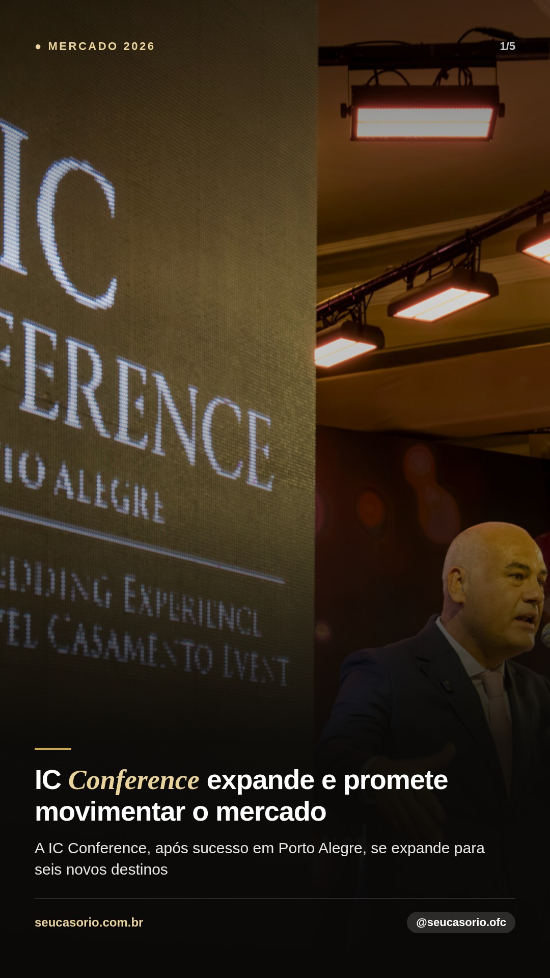 IC Conference expande e promete movimentar o mercado