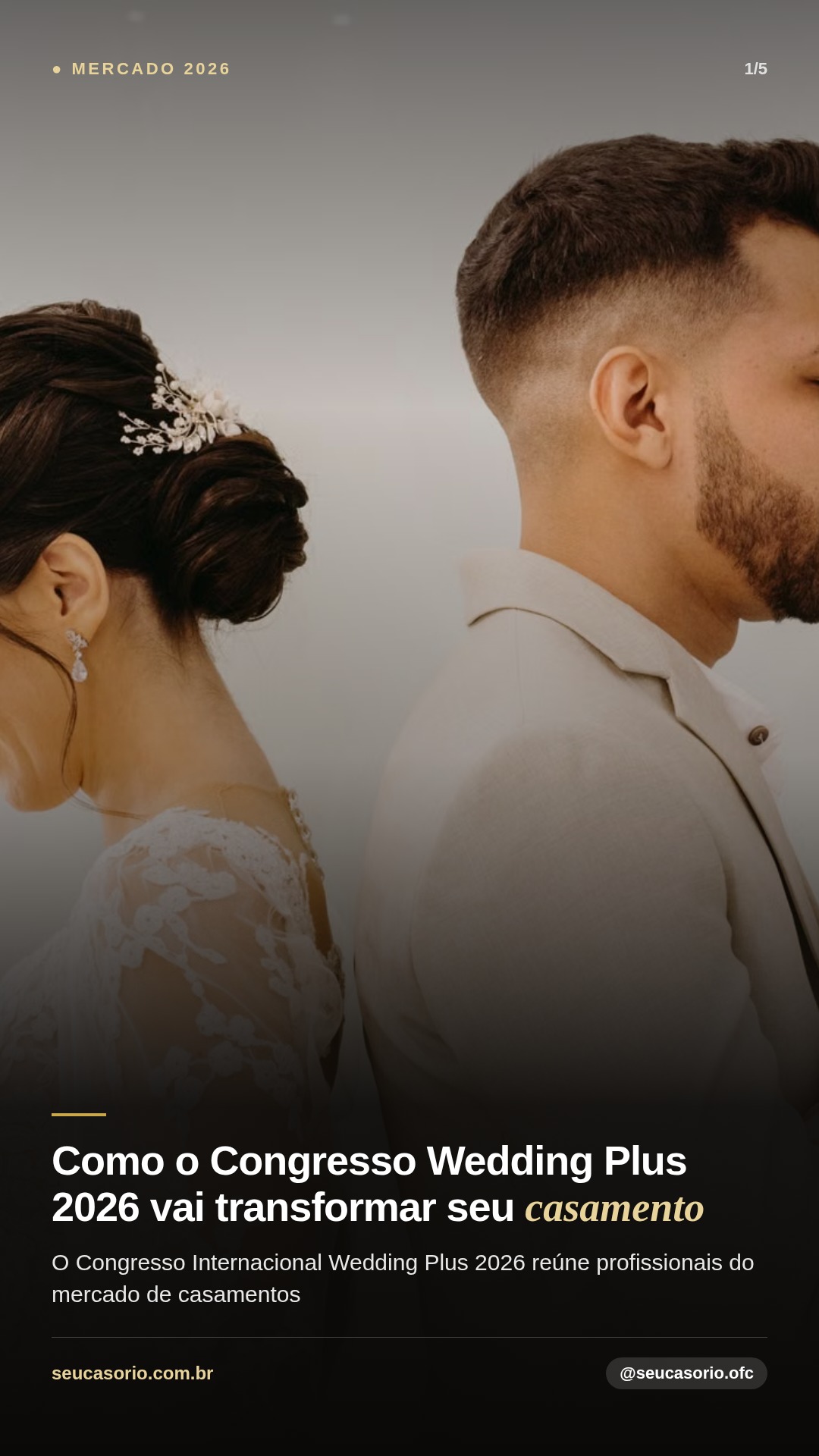 Como o Congresso Wedding Plus 2026 vai transformar seu casamento